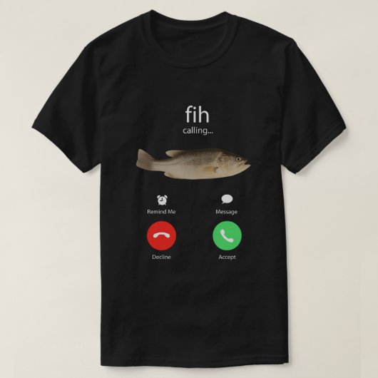 Fih Calling リマインドメッセージ 拒否 受諾 電話 Tシャツ (デザイン正面)