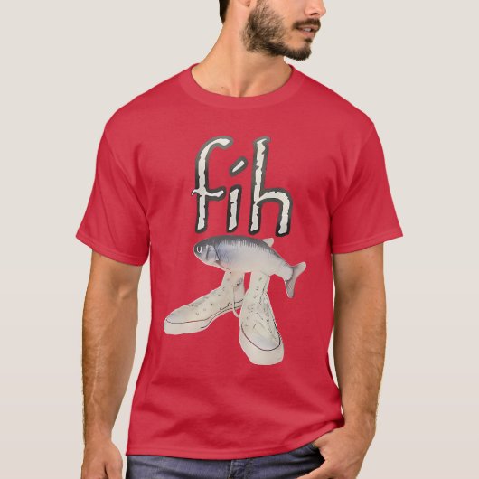 Fih Shoes Fish Funny Misspelled Fish Meme Fih Call Tシャツ (正面)