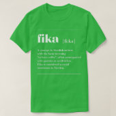 Fika定義スウェーデンスウェーデンおもしろいことわざdecora Tシャツ (デザイン正面)