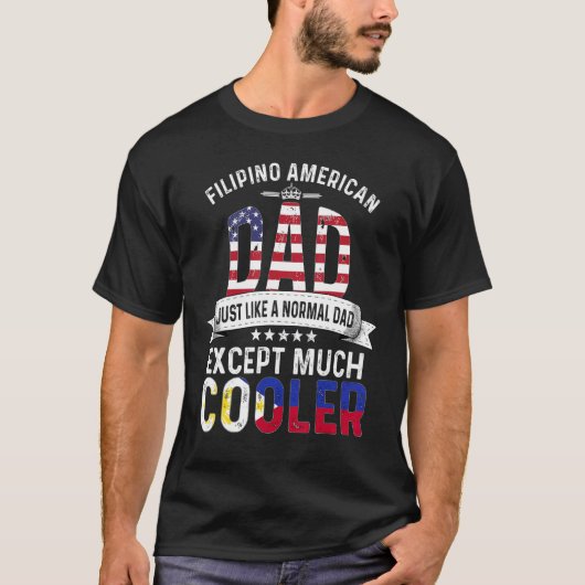 Filipina American Dad Fathers Day Papa Phillipines Tシャツ (正面)