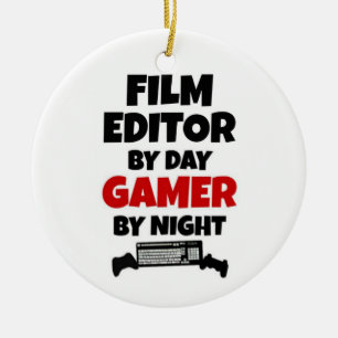 Film Editor by Day Gamer by Night セラミックオーナメント