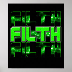 FILTHダブステップエレクトロインダストリアルパンクDnBポスター ポスター
