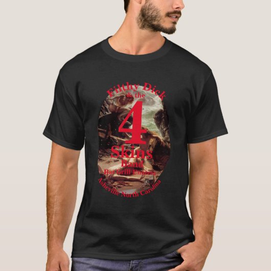 Filthy Dickと4 skinsバンド アッシュビル ノースカロライナ州 Tシャツ (正面)