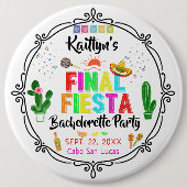 Final Fiesta Mexicana Bachelorette Party 缶バッジ (正面)