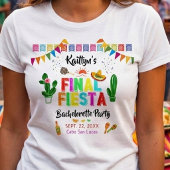 Final Fiesta Mexicana Bachelorette Party Tシャツ