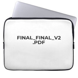 FINAL_FINAL_V2.PDF Funny Minimalist Laptop Sleeve ラップトップスリーブ