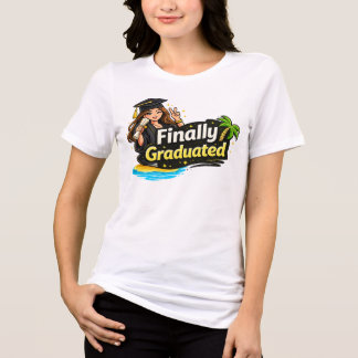 Finally Graduated T-Shirt 🎓 Cute Graduation Shirt トライブレンドＴシャツ