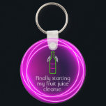 Finally Starting My Fruit Juice Cleanse キーホルダー<br><div class="desc">Round button keychain features fun neon text "Finally Starting My Fruit Juice Cleanse" and a neon wine bottle in hot pink neon circles. Keychains make memorable gifts for family and friends or create for yourself.</div>