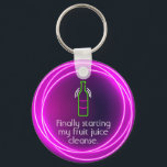 Finally Starting My Fruit Juice Cleanse キーホルダー<br><div class="desc">Round button keychain features fun neon text "Finally Starting My Fruit Juice Cleanse" and a neon wine bottle in hot pink neon circles. Keychains make memorable gifts for family and friends or create for yourself.</div>