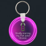 Finally Starting My Fruit Juice Cleanse キーホルダー<br><div class="desc">Round button keychain features fun neon text "Finally Starting My Fruit Juice Cleanse" and a neon wine bottle in hot pink neon circles. Keychains make memorable gifts for family and friends or create for yourself.</div>