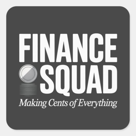Finance Squad Funny Office Humor Bold Typography スクエアシール (正面)