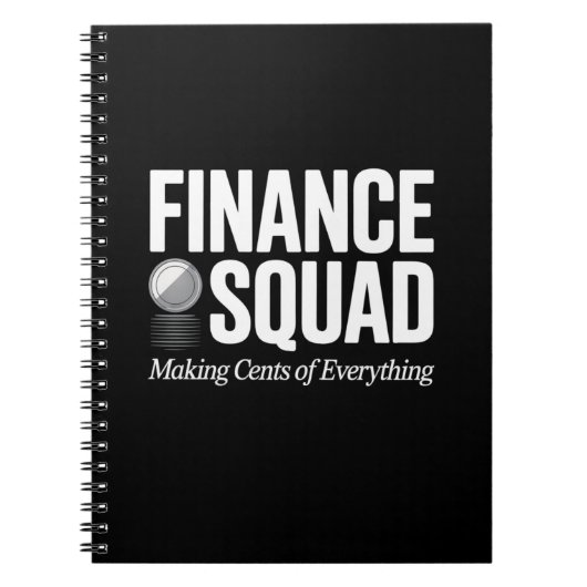 Finance Squad Funny Quote Office Humor Design ノートブック (正面)