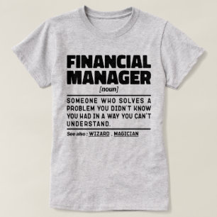 Financial Manager名詞管理感動的 Tシャツ