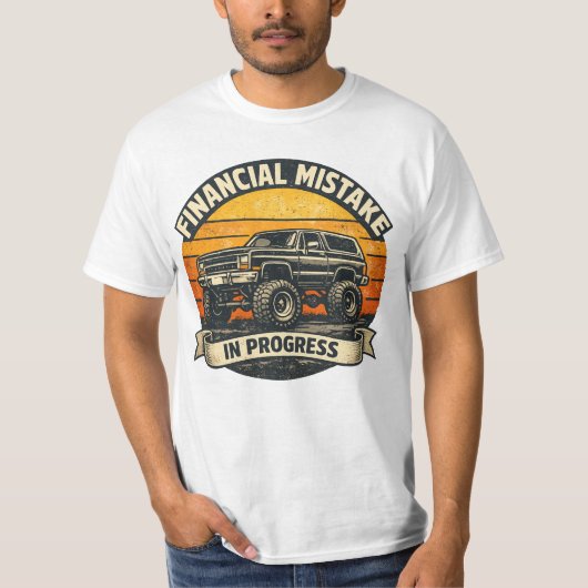 Financial Mistake in Progress Funny Truck Retro De Tシャツ (正面)