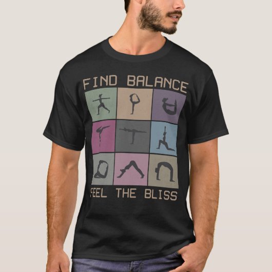 Find Balance, Feel the Bliss Tシャツ (正面)