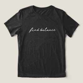 'Find Balance' Pause Breathe Seeker of Peace Gift  トライブレンドＴシャツ