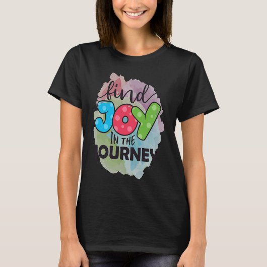 Find Joy In The Journey Tシャツ (正面)