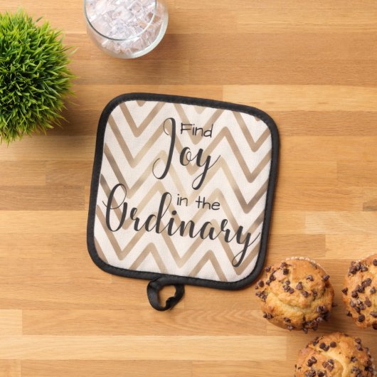 Find joy in the ordinary oven mit 鍋敷き (トップダウン)