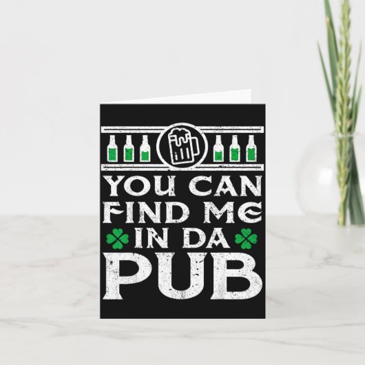 Find Me In Da Pub Funny St Patricks Day 2020 Drink カード (正面)