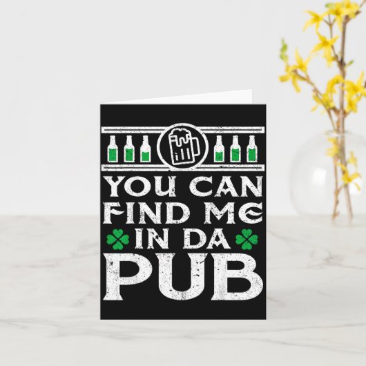 Find Me In Da Pub Funny St Patricks Day 2020 Drink カード (黄色い花)