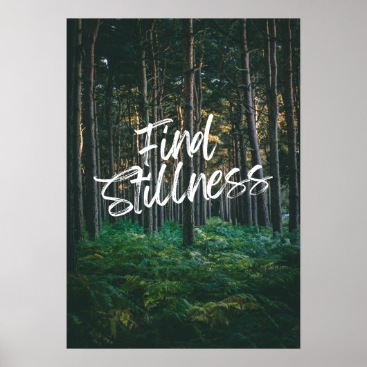 Find stillness. Inspiration  ポスター (正面)
