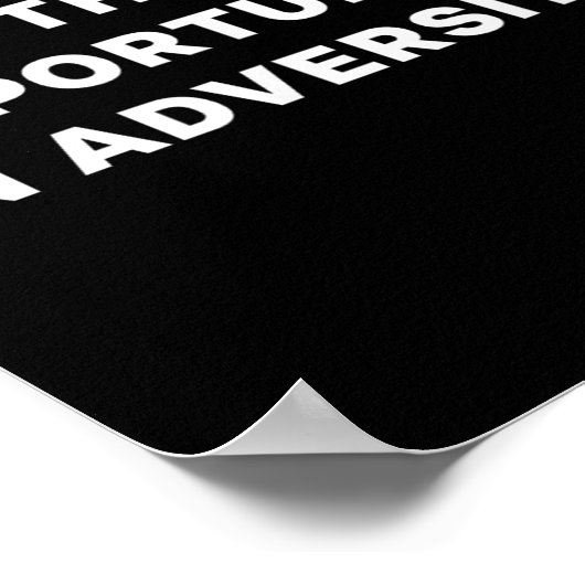 Find The Oprtunity In Adversity Motivational Quote ポスター (角)