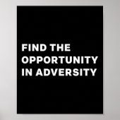 Find The Oprtunity In Adversity Motivational Quote ポスター (正面)