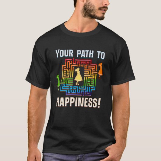 FIND WAY TO YOUR HAPPINESS happiness maze Tシャツ (正面)