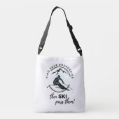 "Find Your Boundaries, then ski past them" クロスボディバッグ (裏面)