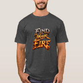 Find Your Fire Tシャツ (正面)