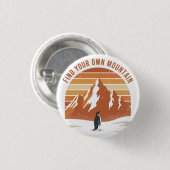Find Your Own Mountain - the inspirational penguin 缶バッジ (正面&裏面)
