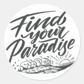 Find Your Paradise – 手入力ビーチ引用文 ラウンドシール (正面)