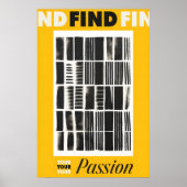 Find Your Passion Art Print Yellow & Black ポスター (正面)