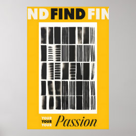 Find Your Passion Art Print Yellow & Black ポスター