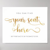 Find your seat here Gold Simple Wedding Sign ポスター (正面)