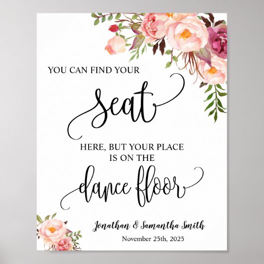 Find your seat sign wedding reception pink floral ポスター (正面)