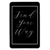 'Find Your Way'フレーズWhite Script マグネット (縦)