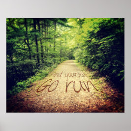 Find Yourself Go Run Inspirational Runners Quote ポスター