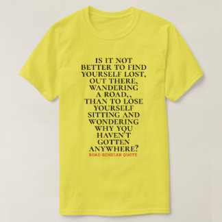 Find Yourself Wanding - Road Scholar T-Shirt Tシャツ