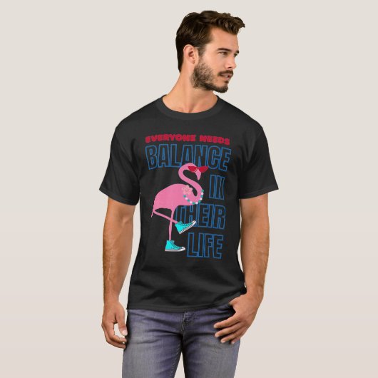 Finding Flamingo balance  Positive Affirmation Tシャツ (正面フル)