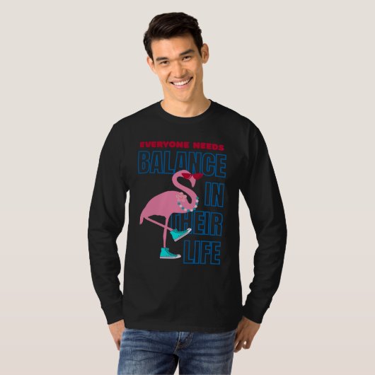 Finding Flamingo balance  Positive Affirmation Tシャツ (正面フル)