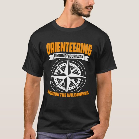 Finding Your Way Orienteer Compass Hiking Orientee Tシャツ (正面)