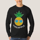 Fineapple Pineapple Eater Tropical Fruit Pineapple Tシャツ (正面)