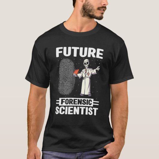 Fingerprint Expert Quote for Forensic Toxicologist Tシャツ (正面)