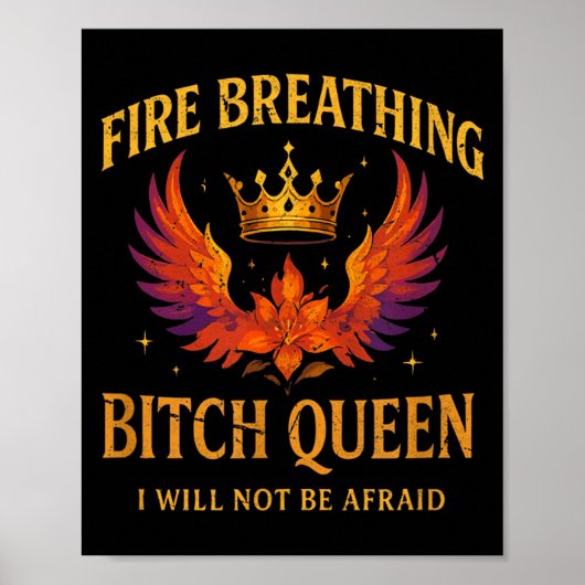 Fire Breathing Queen I Will Not Be Afraid Fantasy  ポスター (正面)