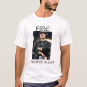 Fire Dennis Allen T-Shirt Tシャツ (正面)