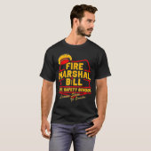 Fire Marshal Bill Safety School Funny Firefighter  Tシャツ (正面フル)