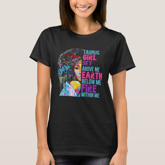 Fire Within Me Taurus Girl Black Woman Natural Hai Tシャツ (正面)