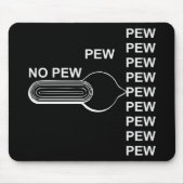 Firearm SelectorスイッチPew Pew Pew # マウスパッド (正面)