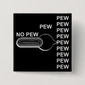 Firearm SelectorスイッチPew Pew Pew # 缶バッジ (正面)